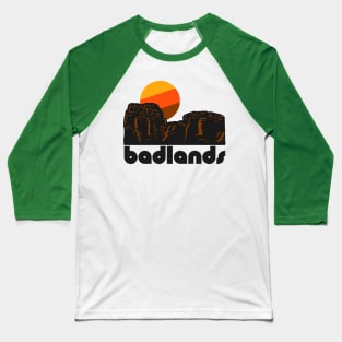 Retro Badlands ))(( Tourist Souvenir National Park Design Baseball T-Shirt